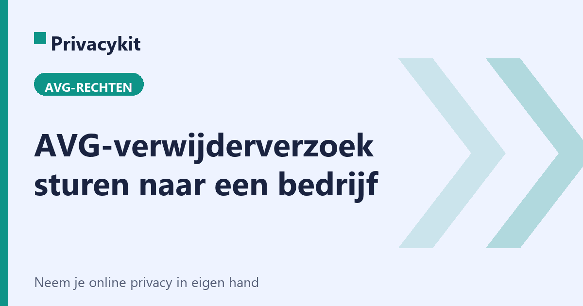 AVG-verwijderverzoek sturen naar een bedrijf