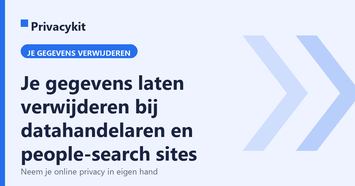 Je gegevens laten verwijderen bij datahandelaren en people-search sites